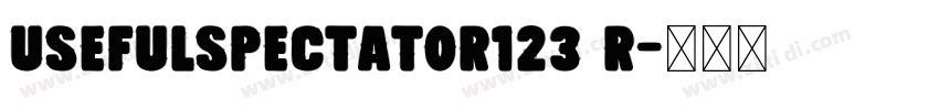 UseFulSpectator123 R字体转换